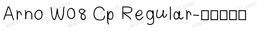 Arno W08 Cp Regular字体转换
